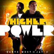 Kanye West & Jay-Z - Higher Power